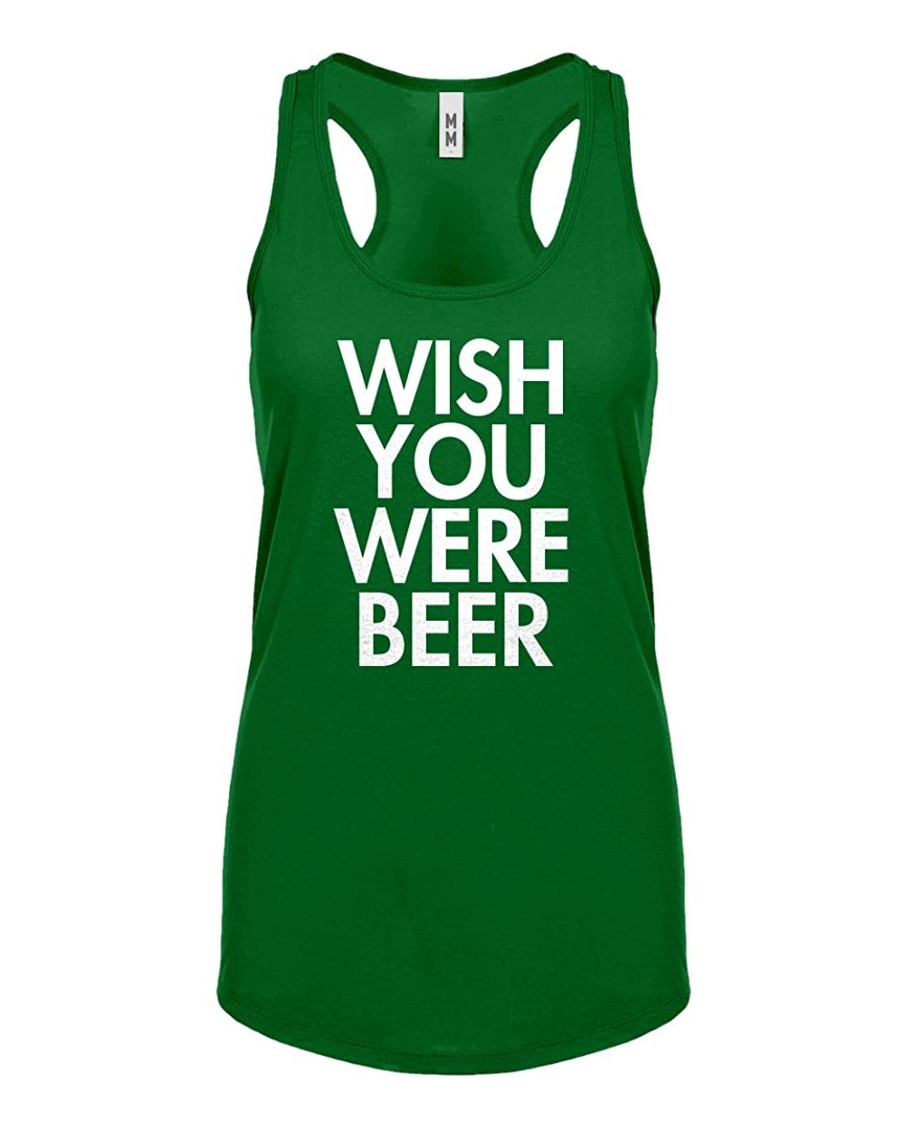 Wish You were Beer Womens Racerback Tank Top - Kelly Green - CL18Z8O8GTH $18.40 Camisoles & Tanks