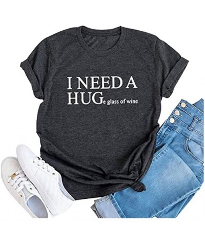 Womens Casual Summer Tee I Need A Hug Letter Printed Shirt Tops Blouse T-Shirts - Dark Gray - CF19DHZRY8N $21.08 Thermal Unde...