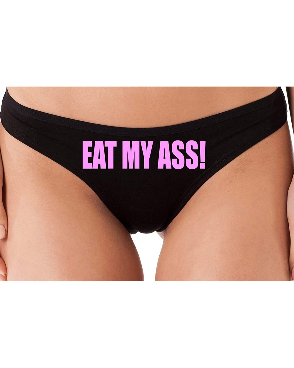 Eat My Ass Oral Anal Slut Black Thong Panties Underwear Lick - Bubblegum - C218LSUE9YM $21.32 Panties