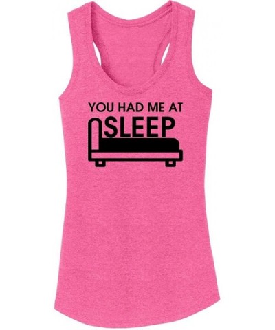 Ladies You Had Me at Sleep Tri-Blend Tank Top - Fuchsia Frost - CZ18XIKXTWX $25.06 Tops