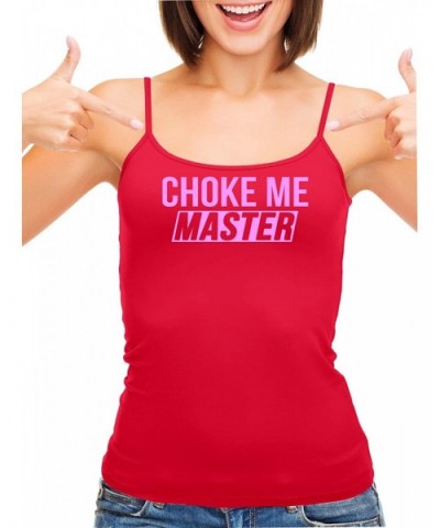 Choke Me Master Dominate Me Your Slut Red Camisole Tank Top - Bubble Gum - CK19655LMTA $35.25 Camisoles & Tanks