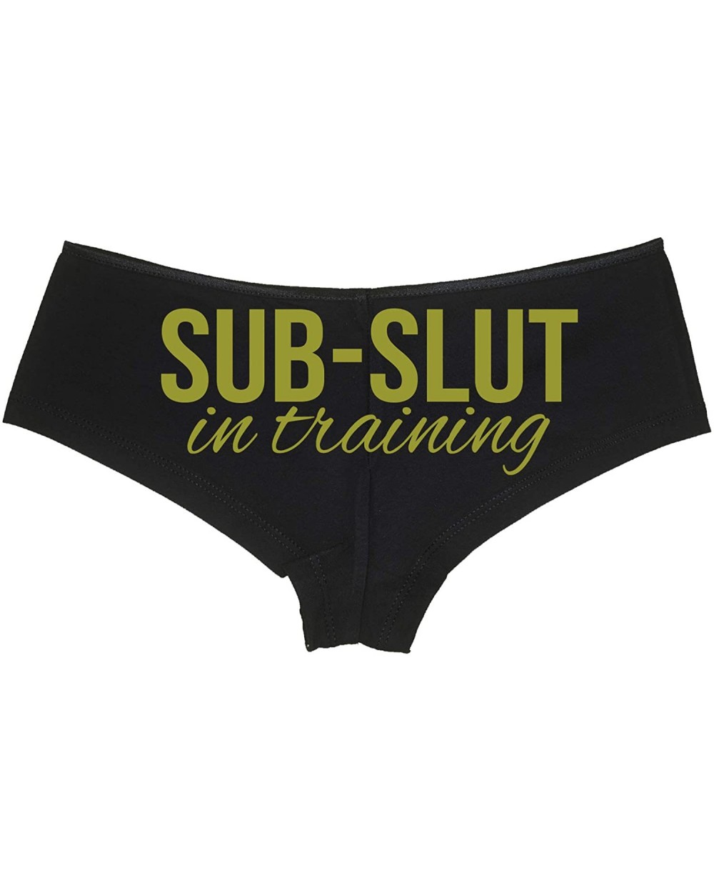 Sub Slut in Training Submissive Black Boyshort Sexy DDLG BDSM - Gold - C918NUU6ZRS $20.96 Panties