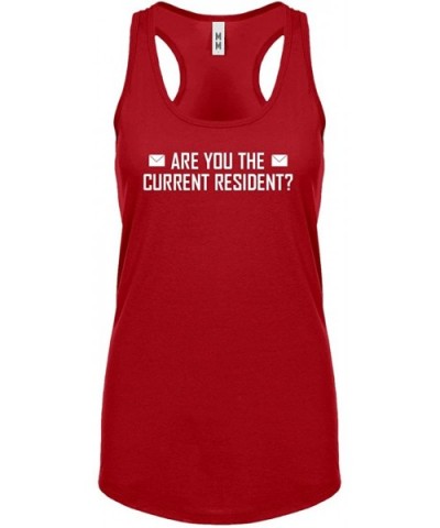 are You The Current Resident? Womens Racerback Tank Top - Red - CW180H5T0QX $19.47 Camisoles & Tanks