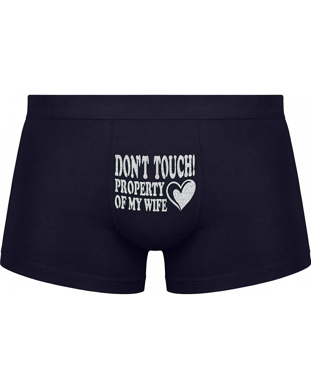 Cool Boxer Briefs | Don't Touch! Property of My Wife | Innovative Gift. Birthday Present. Novelty Item. - Black - CV182LZNMT4...