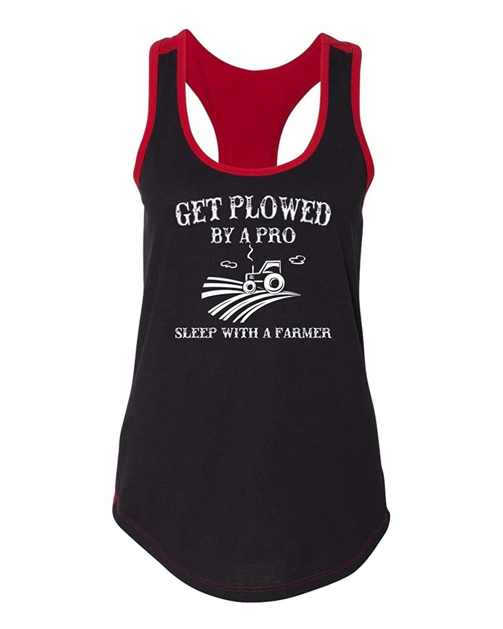 Ladies Plowed by A Pro Sleep with A Farmer Racerback - Black/Red - CI18YGS7XR2 $21.50 Tops