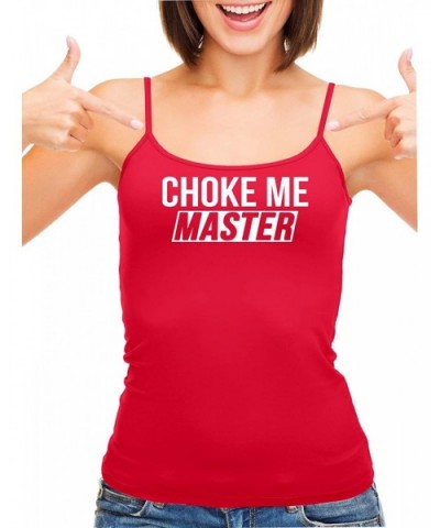Choke Me Master Dominate Me Your Slut Red Camisole Tank Top - White - CG1965CKEW9 $33.14 Camisoles & Tanks