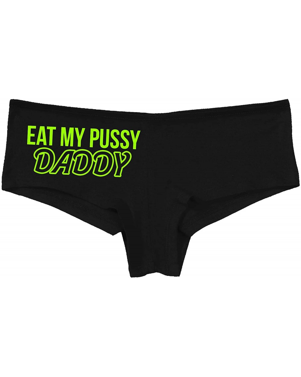 Eat My Pussy Daddy Oral Sex Lick Me Black Boyshort Underwear - Lime - C71959OEUAZ $22.68 Panties